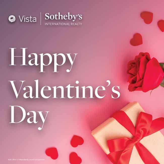Happy Valentine's Day from Keith Kyle and Vista Sotheby's